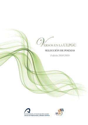 Versos en la ULPGC: selección de poemas: I edición 2018-2019 Books
