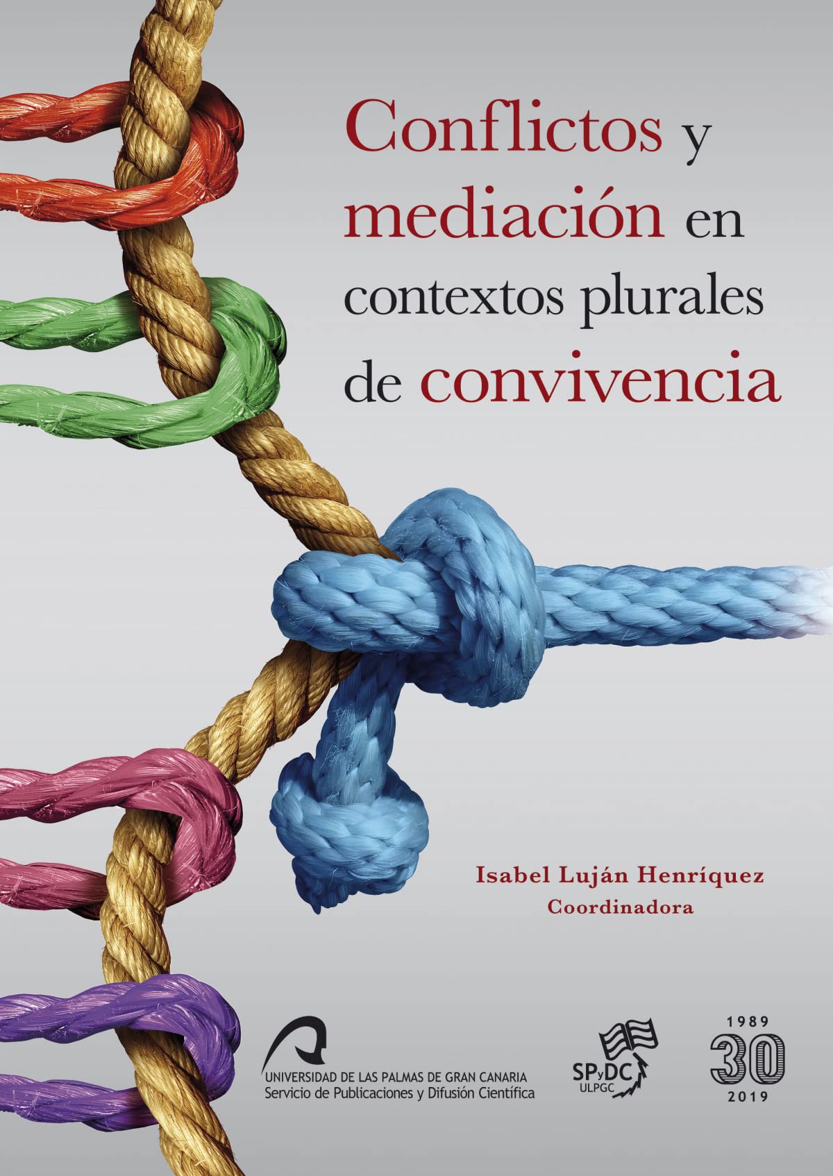 Conflictos y mediación en contextos plurales de convivencia Law