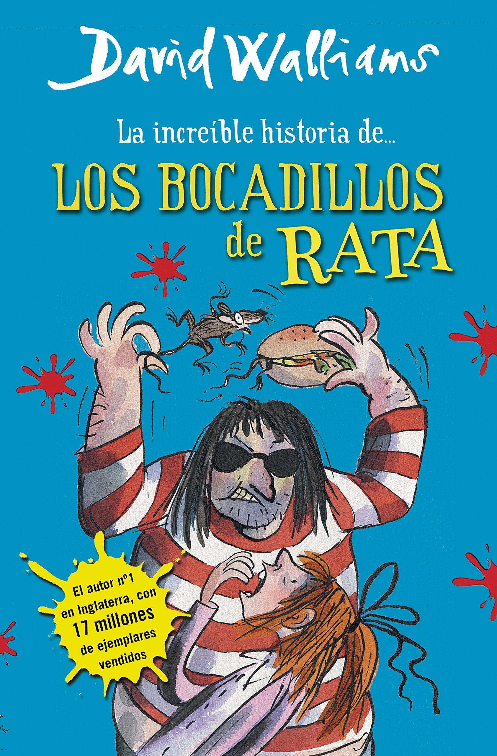 La increíble historia de-- Los bocadillos de rata book