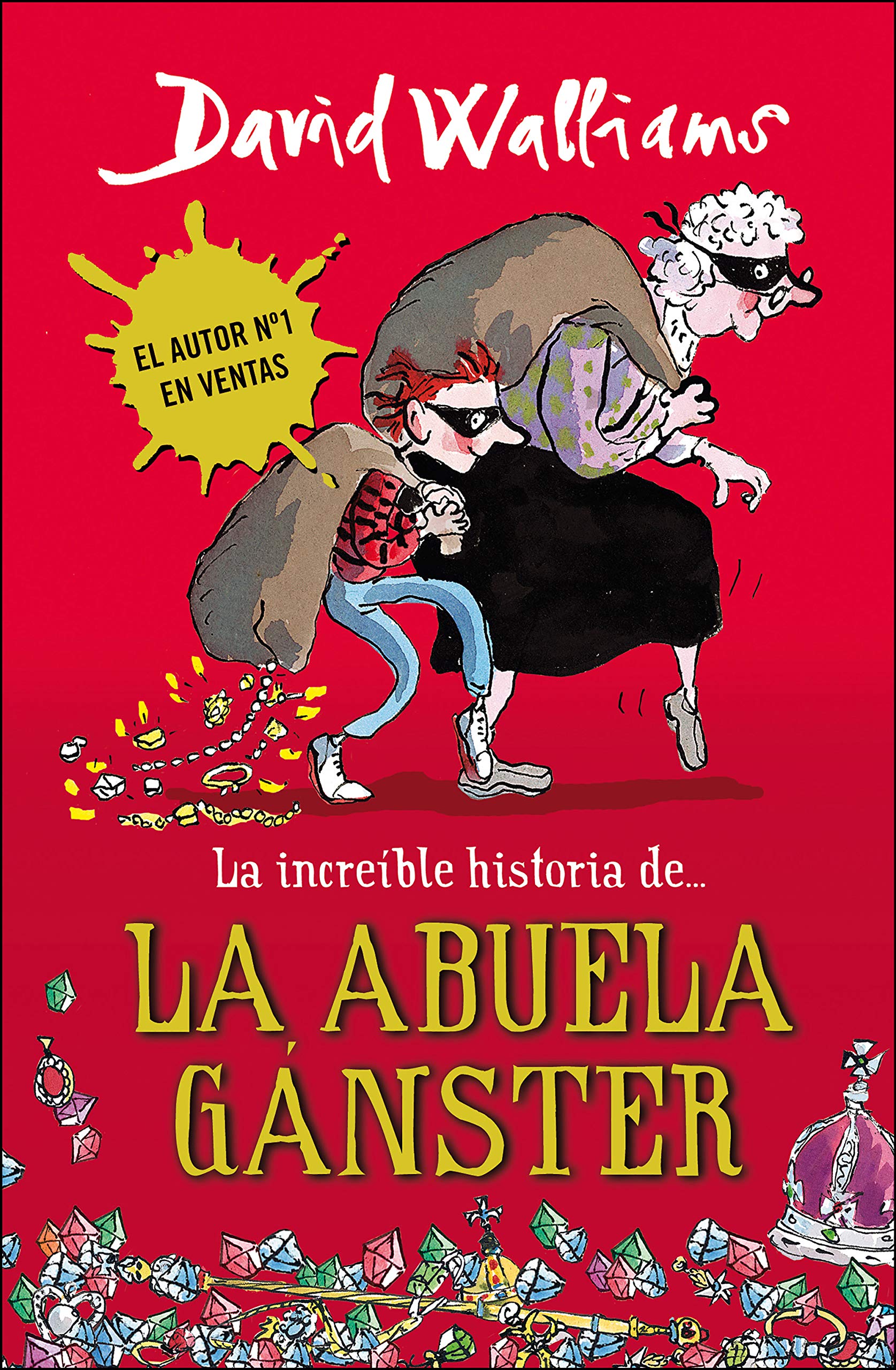 La increíble historia de-- La abuela gánster (Colección David Walliams) Social Sciences
