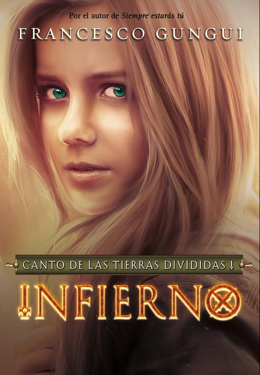 Canto de las tierras divididas 1. Infierno book