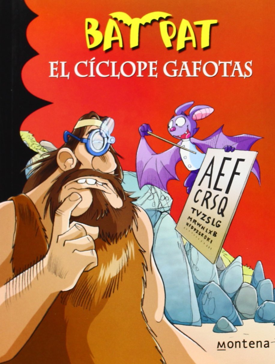 El cíclope gafotas (Serie Bat Pat 29) book
