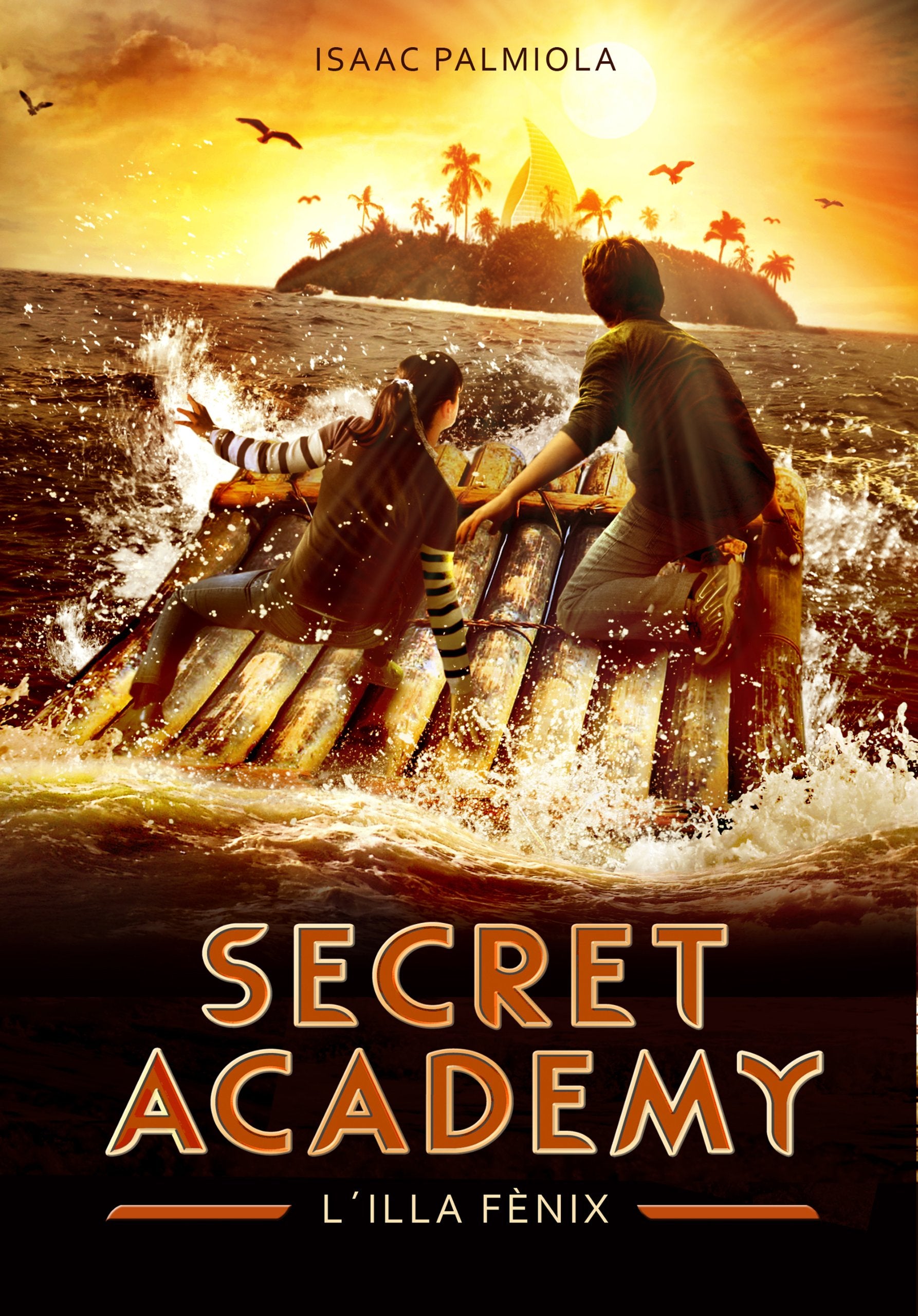 Secret academy 1. L'illa Fènix book