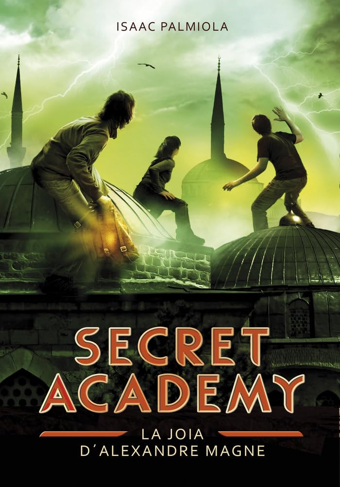 Secreta Academy 2. La joia d'Alexandre Magne book
