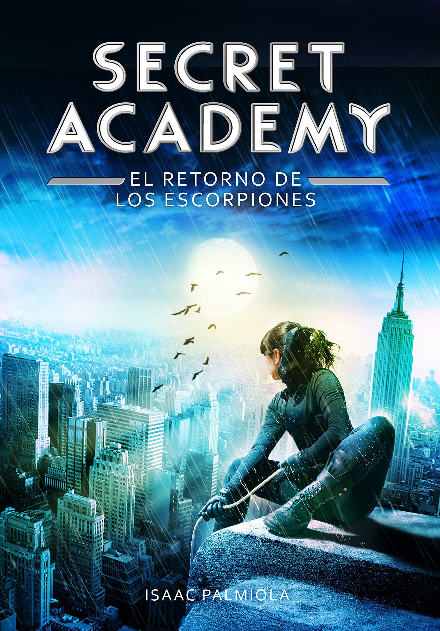 Secret Academy 3. El retorno de los escorpiones Social Sciences