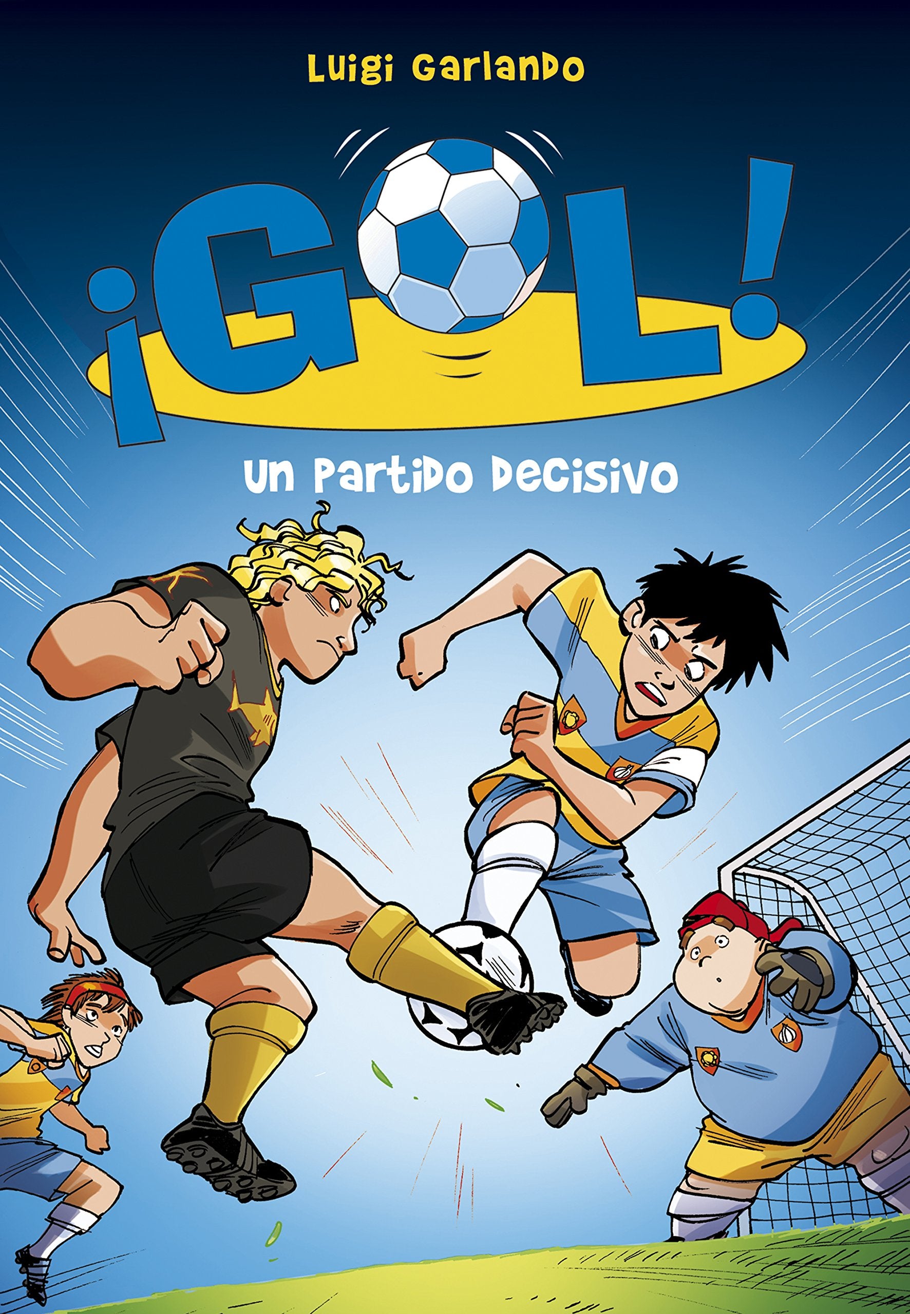 ¡Gol! 29. Un partido decisivo book