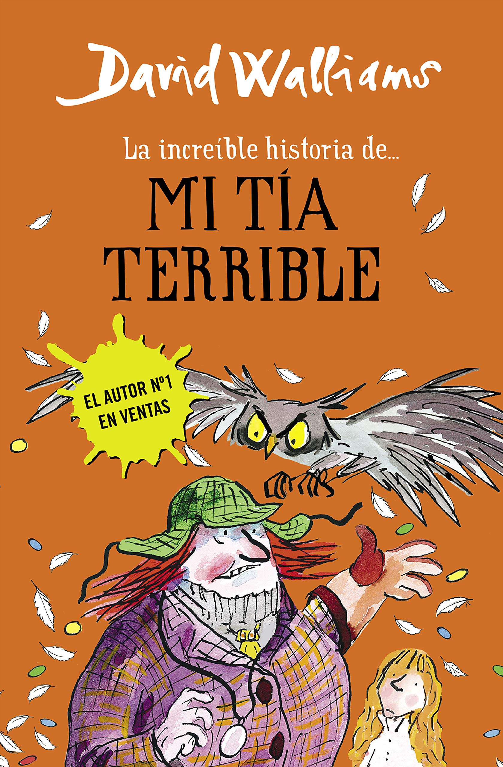 La increíble historia de...mi tía terrible / Awful Auntie Children's books