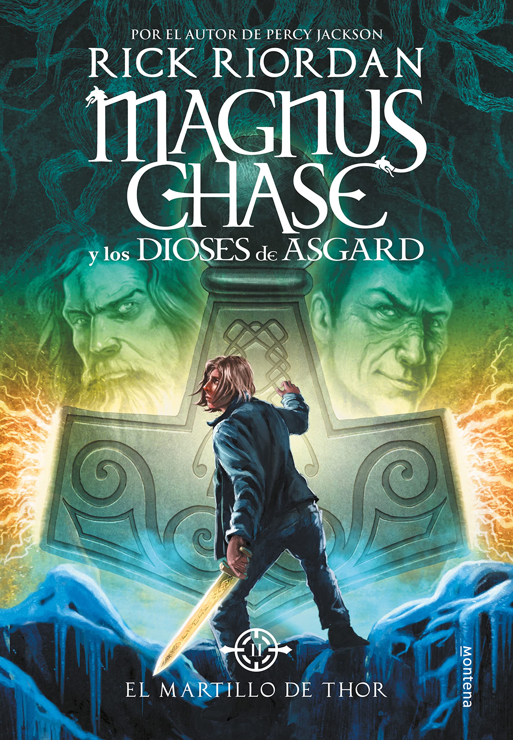 Magnus Chase y los dioses de Asgard: El martillo de Thor / Magnus Chase and the Gods of Asgard, Book 2: The Hammer of Thor: La saga más épica del ... Magnus Chase and the Gods of Asgard, Band 2) Fairy Tales & Legends