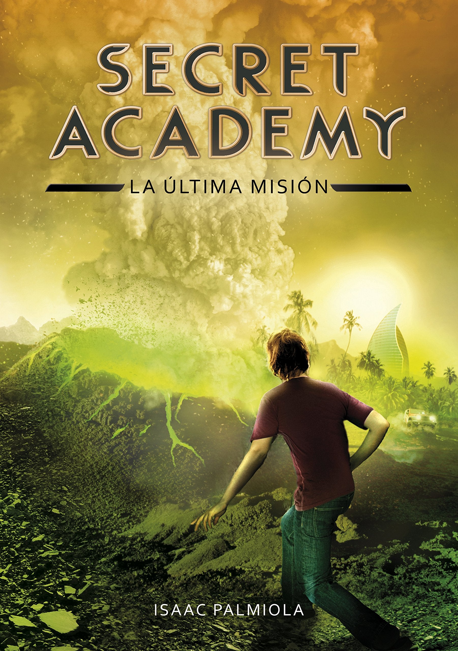 La última misión (Secret Academy 5) book