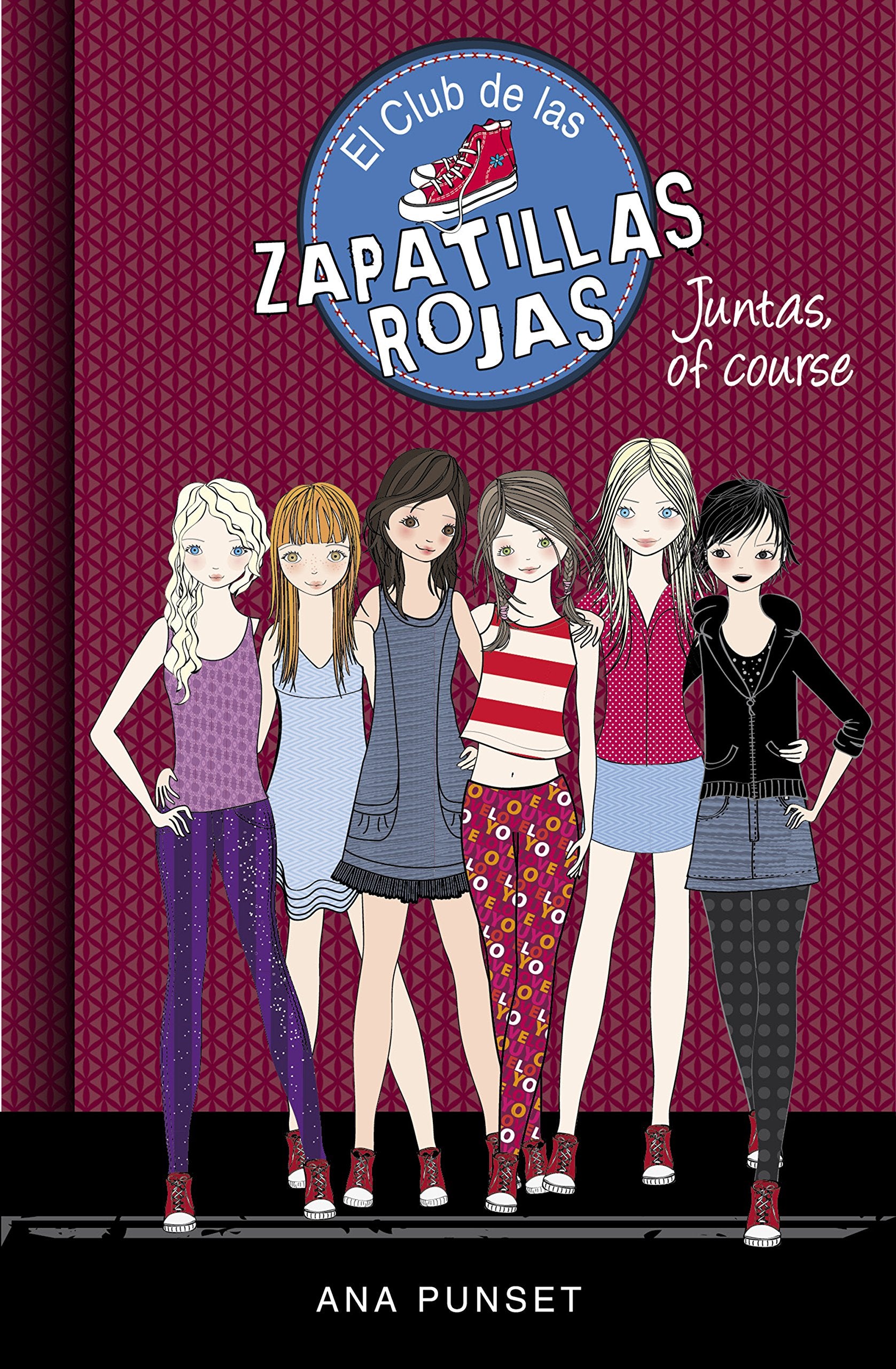 El Club de las Zapatillas Rojas 8. Juntas, of course 4-6 years