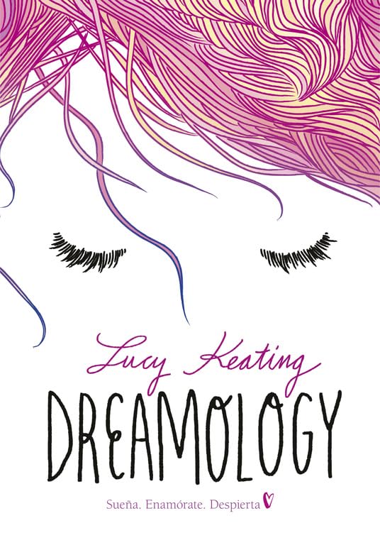 Dreamology. Sueña, enamórate, despierta Social Sciences
