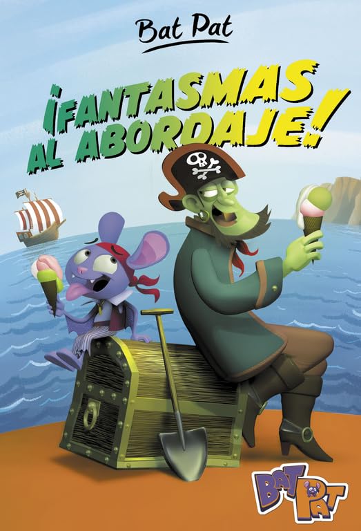 Bat Pat 4 - ¡Fantasmas al abordaje! book