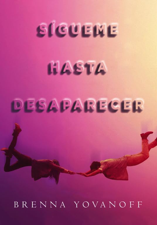Sígueme hasta desaparecer book