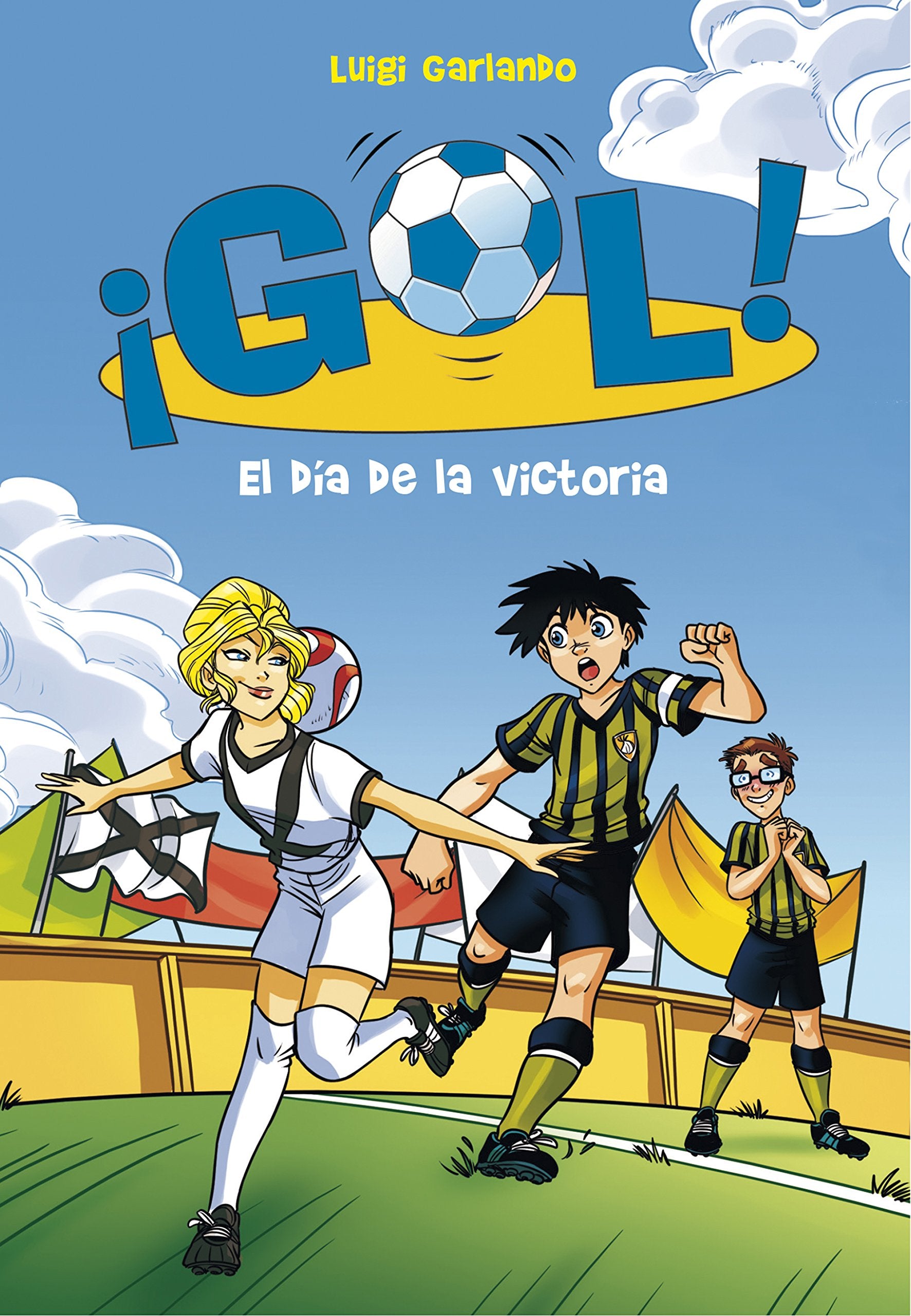 ¡Gol! 40. El día de la victoria book