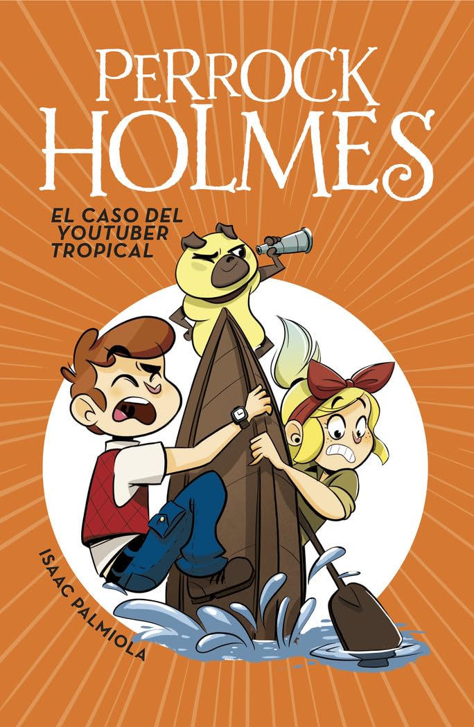 Perrock Holmes 6 - El caso del youtuber tropical book