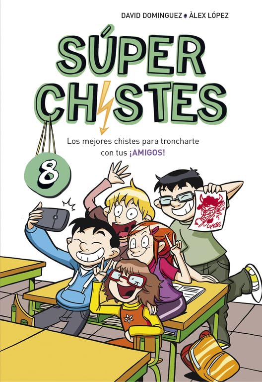 Súper Chistes para reír con tus Amigos (Súper Chistes 8) book