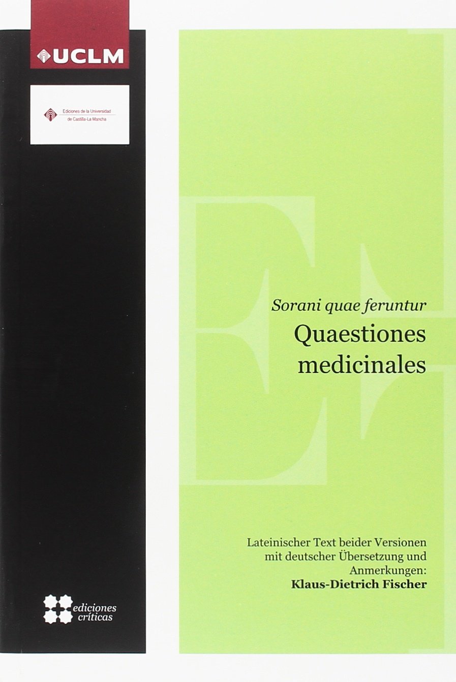 Quaestiones medicinales : Sorani quae feruntur Learning & Reference