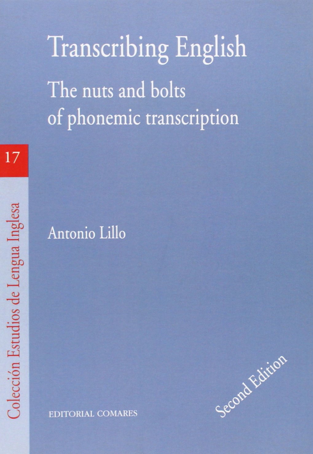 Transcribing English : the nuts and bolts of phonemic transcription book