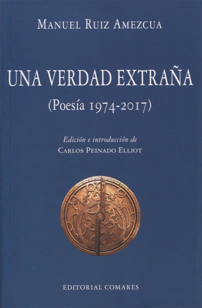 Una verdad extraña : poesía 1974-2017 Non-fiction