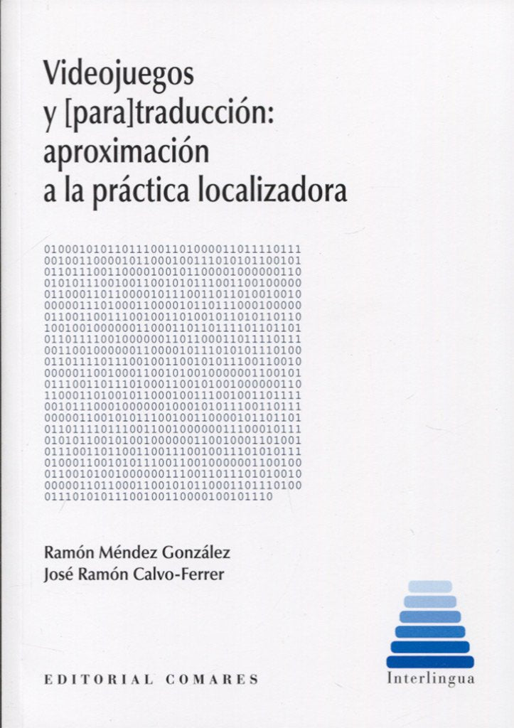 VIDEOJUEGOS Y PARA TRADUCCION APROXIMACION A LA PRACTICA LOCALIZADORA Books