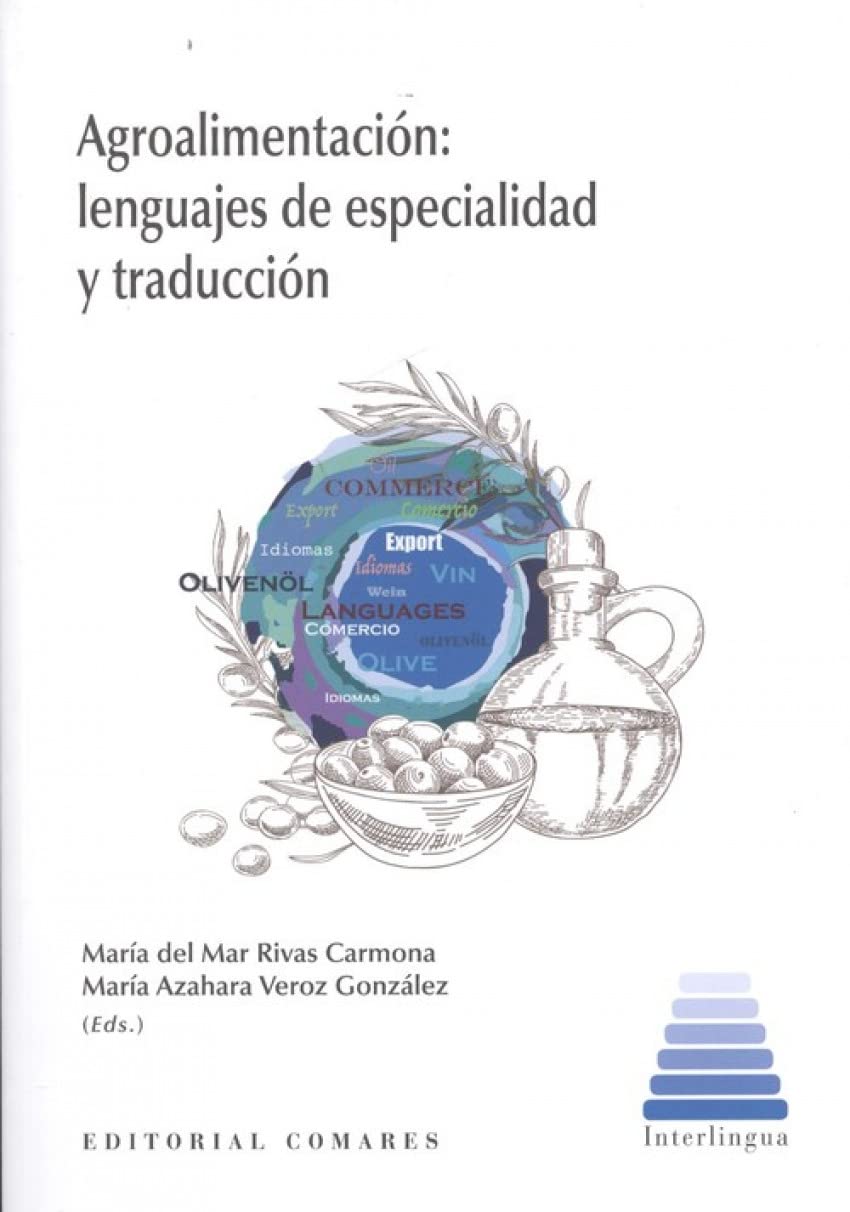 Agroalimentación: lenguajes de especialidad y traducción book