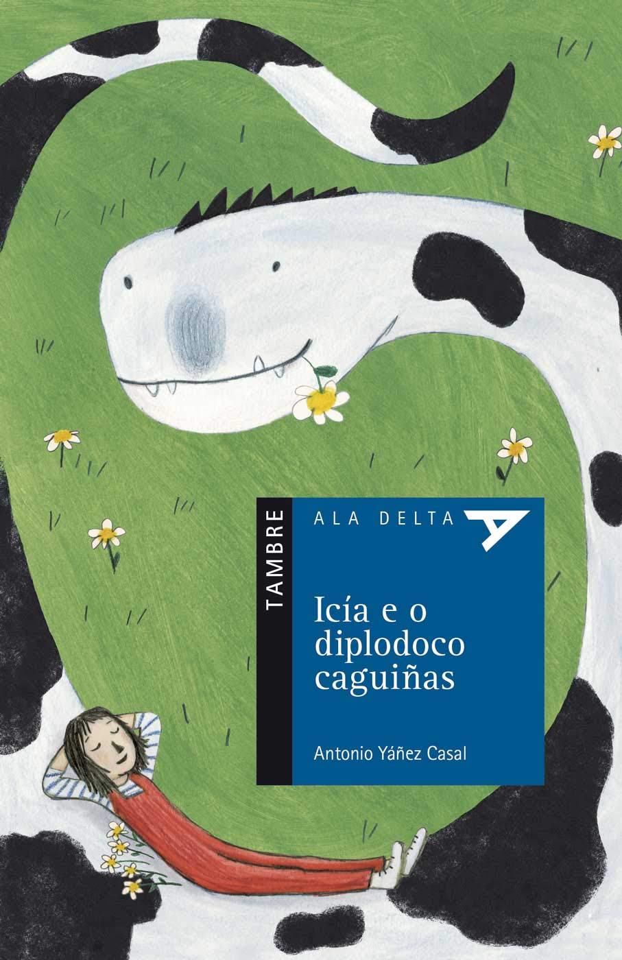 Icía e o diplodoco caguiñas (Ala Delta - Serie azul, Band 31) Novels & Short Stories