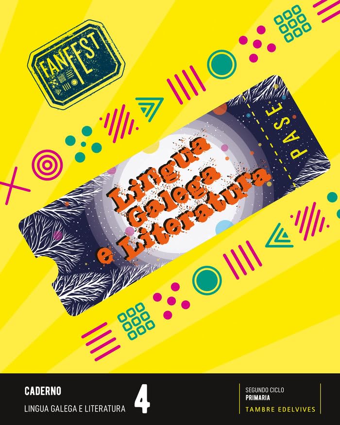 Proxecto: FanFest. Lingua galega e Literatura 4 - Caderno book