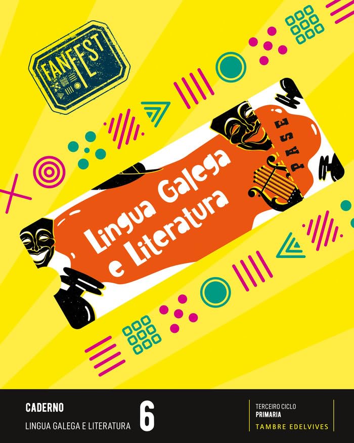 Proxecto: FanFest. Lingua galega e Literatura 6 - Caderno book