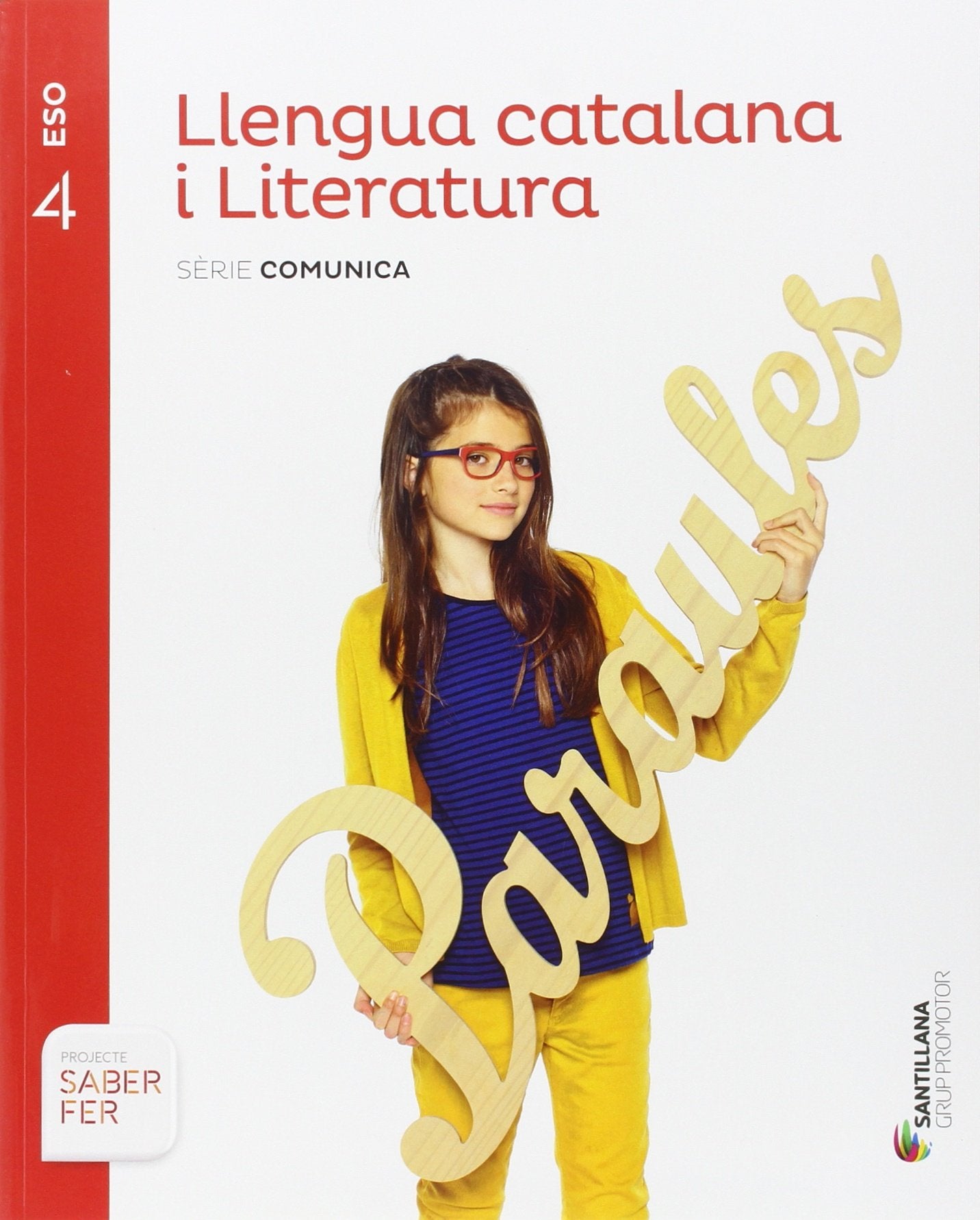 LLENGUA CATALANA I LITERATURA SERIE COMUNICA 4 ESO SABER FER Books