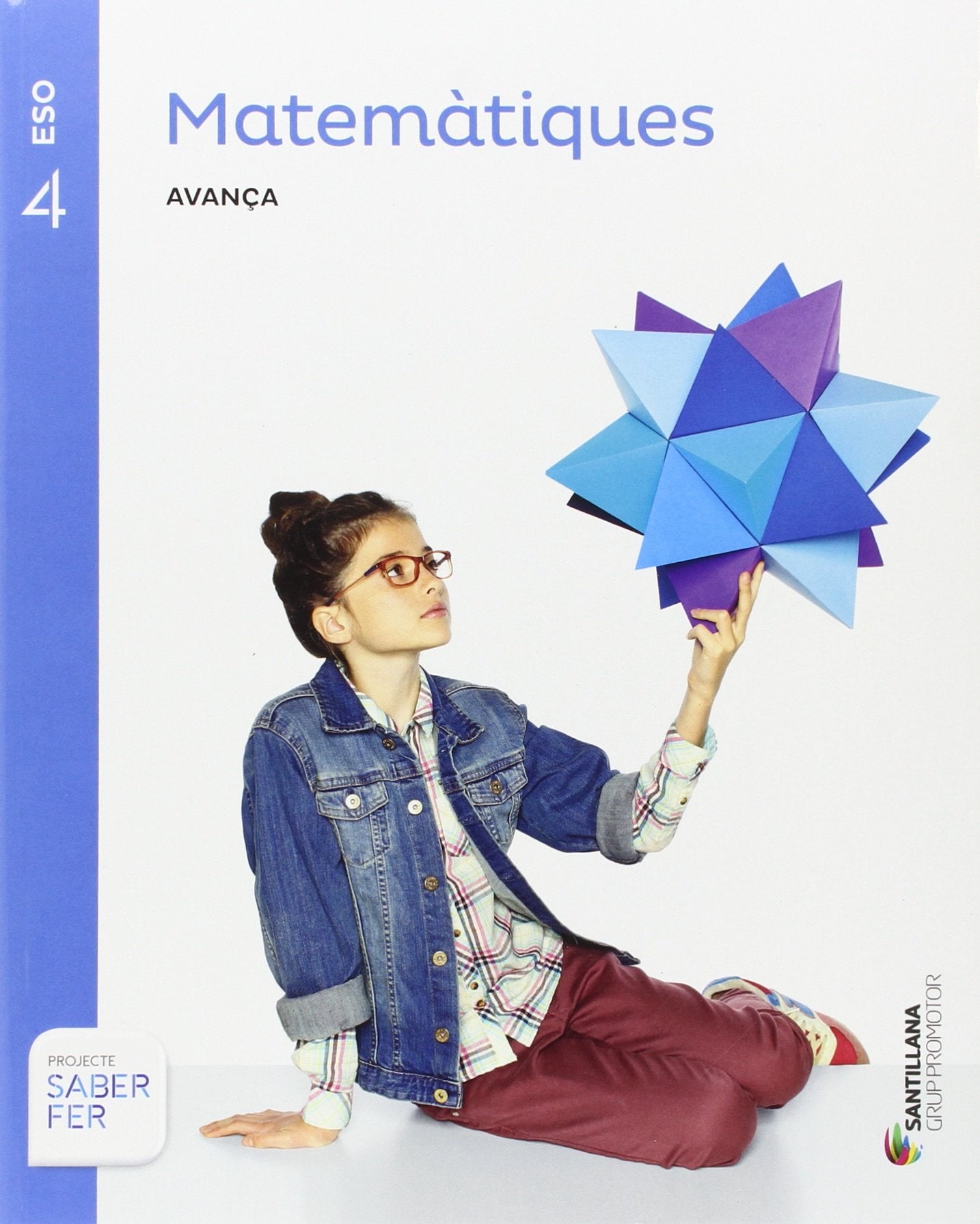 MATEMATIQUES SERIE AVANÇA 4 ESO SABER FER book