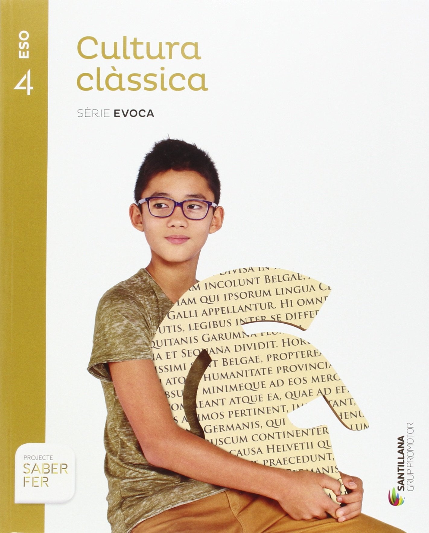 CULTURA CLASSICA SERIE EVOCA 4 ESO SABER FER book