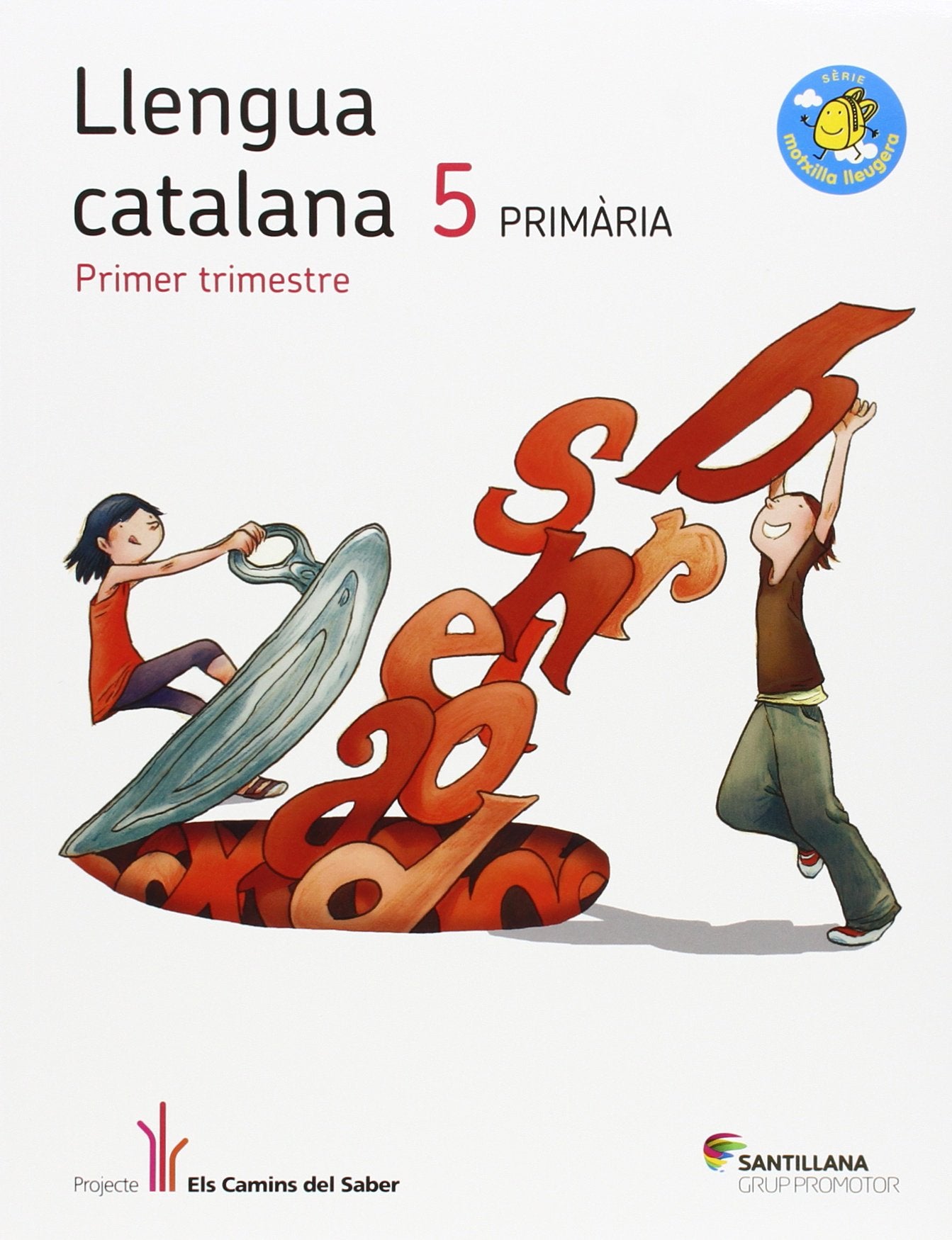 LLENGUA 5 PRIMARIA ELS CAMINS DEL SABER book