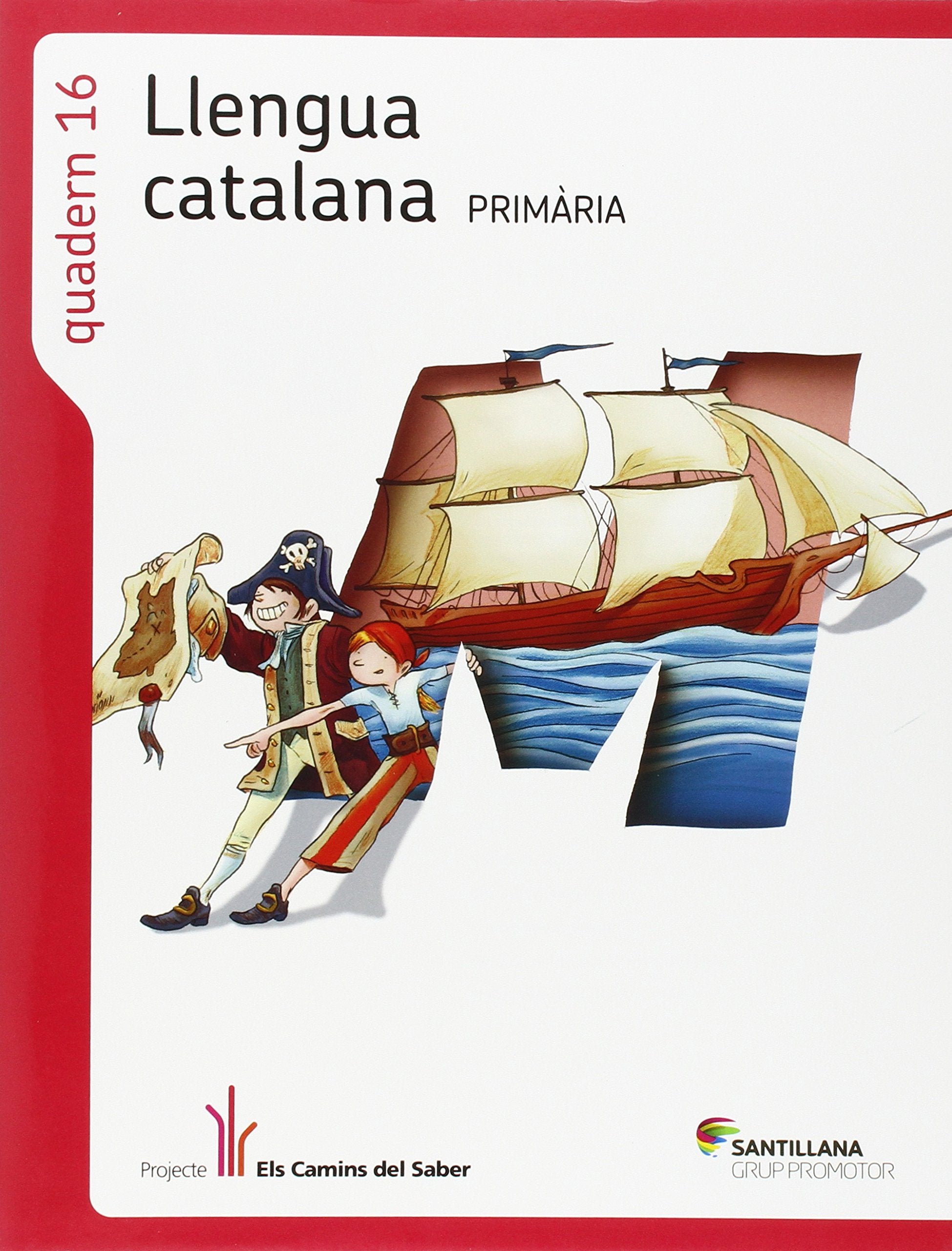 QUADERN 16 LLENGUA 6 PRIMARIA 1 TRIM ELS CAMINS DEL SABER book
