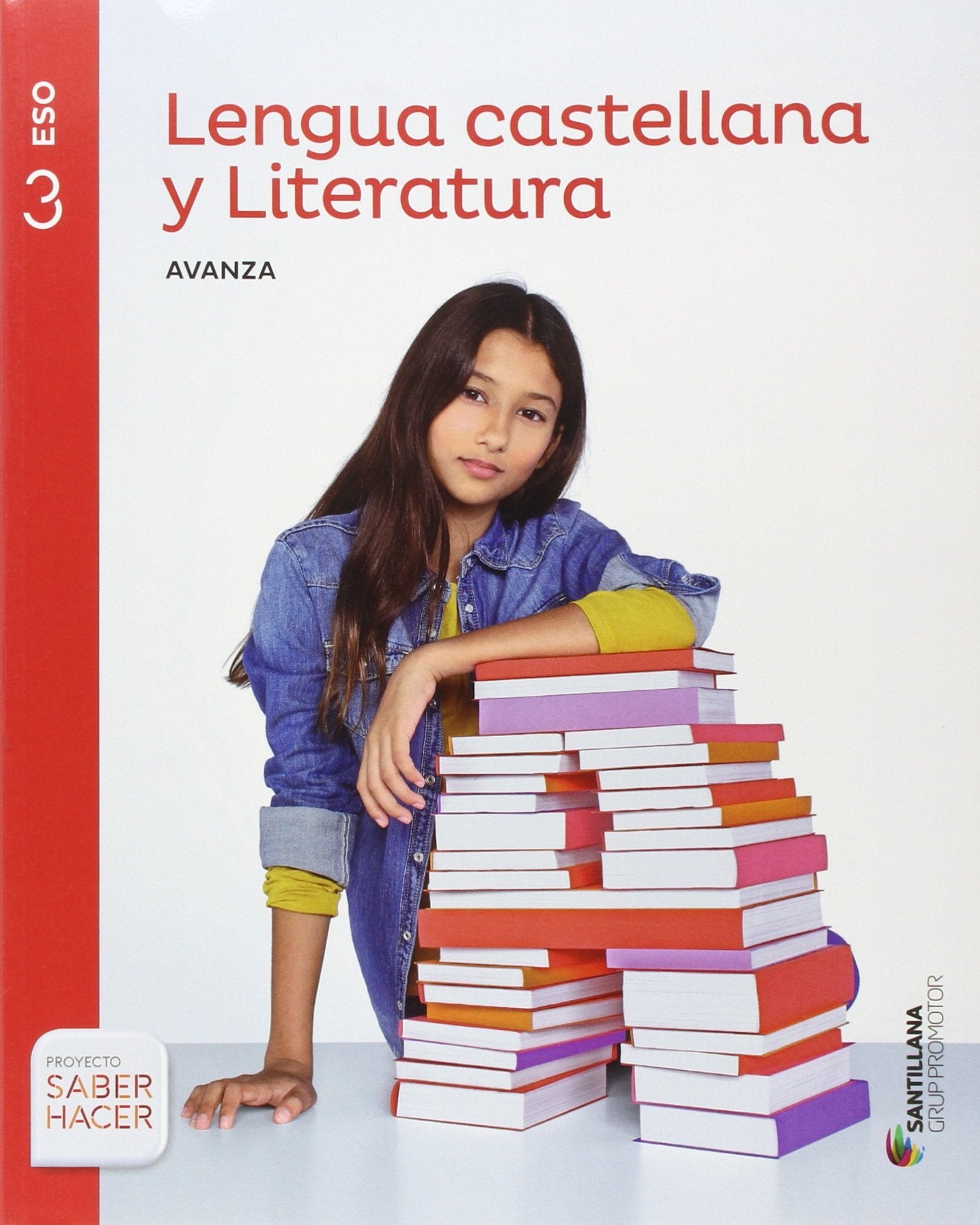 Lengua y literatura : avanza : 3 ESO : saber hacer book