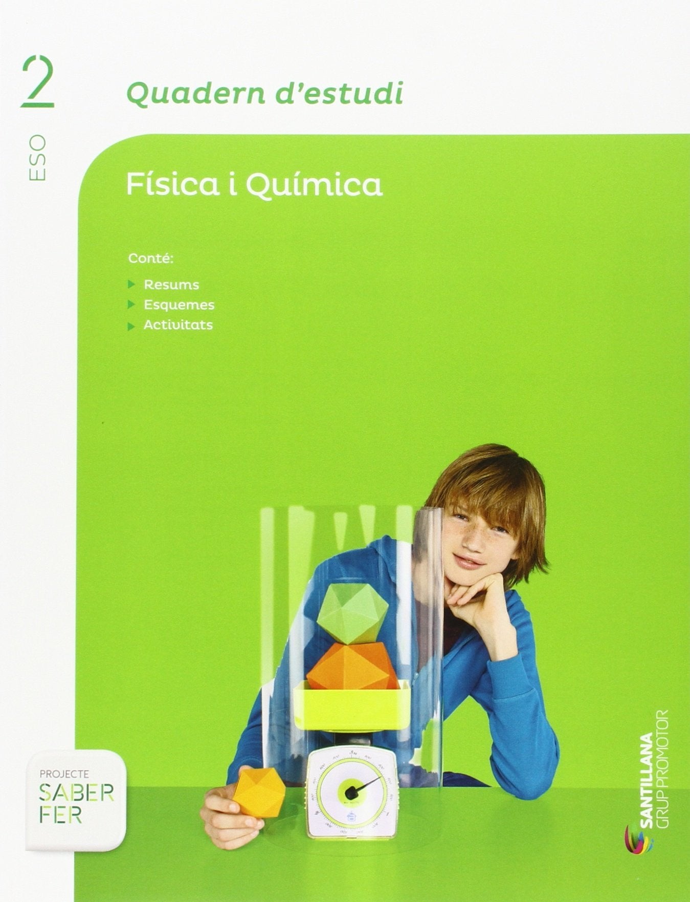 QUADERN D'ESTUDI FISICA I QUIMICA 2 ESO SABER FER Books