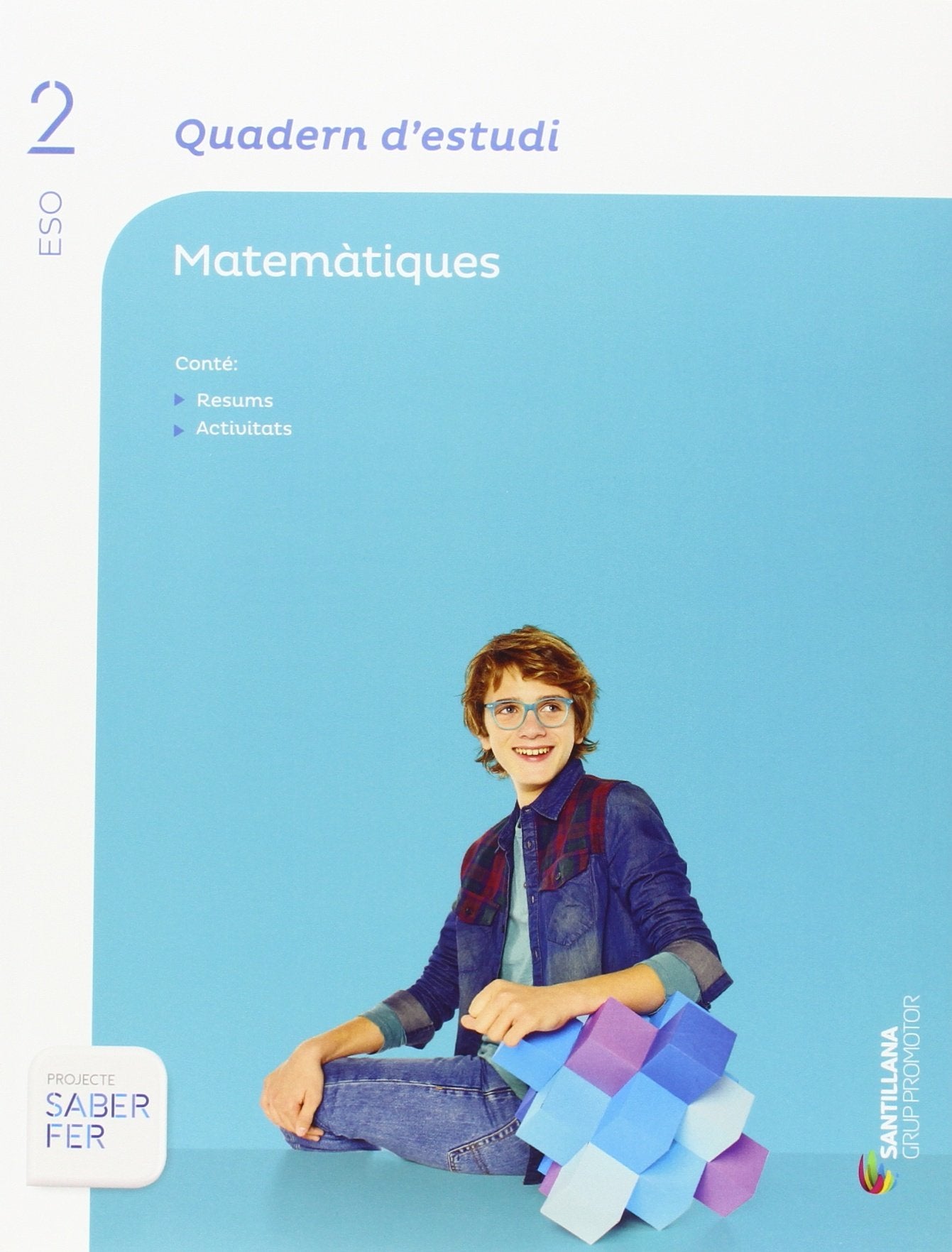 QUADERN D'ESTUDI MATEMATIQUES 2 ESO SABER FER book