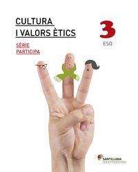CULTURA I VALORS ETICS SERIE PARTICIPA 3 ESO Non-fiction
