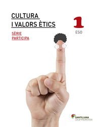 CULTURA I VALORS ETICS 1 ESO SERIE PARTICIPA book