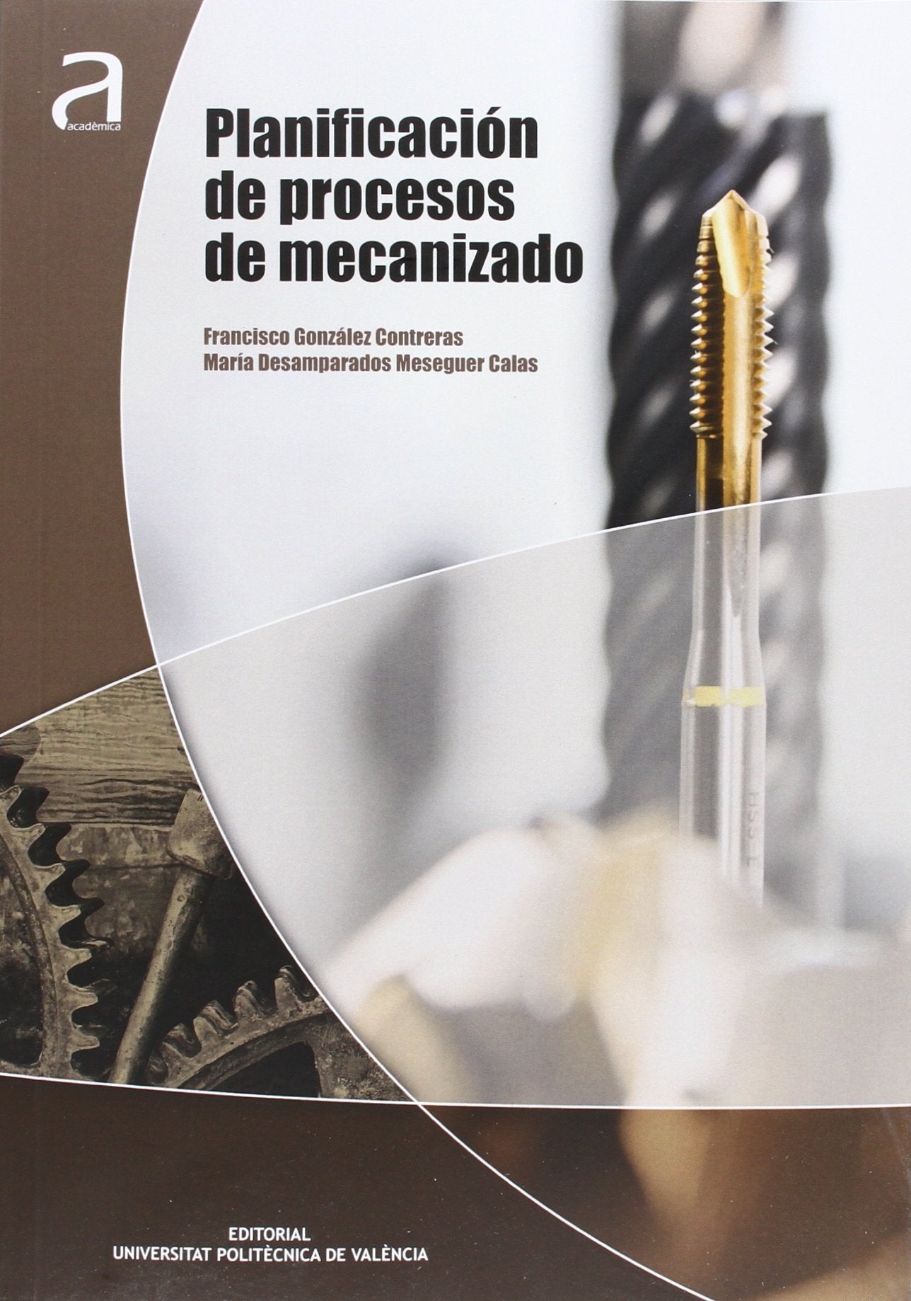 PLANIFICACIÓN DE PROCESOS DE MECANIZACIÓN book