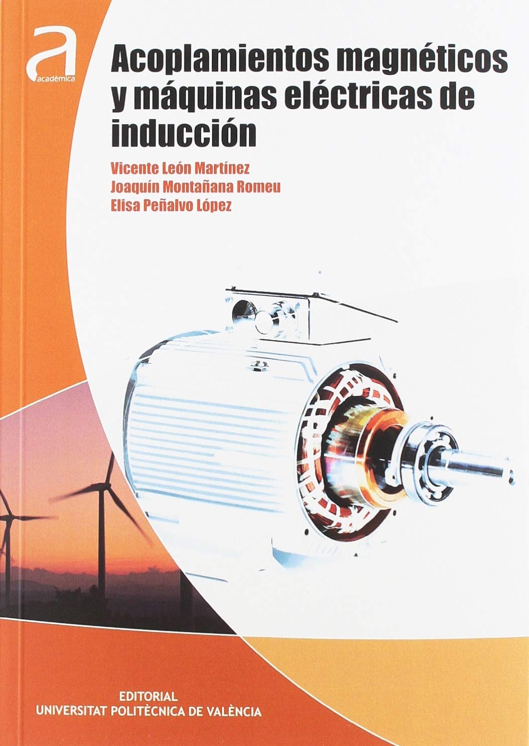 Acoplamientos magnéticos y máquinas eléctricas de inducción book