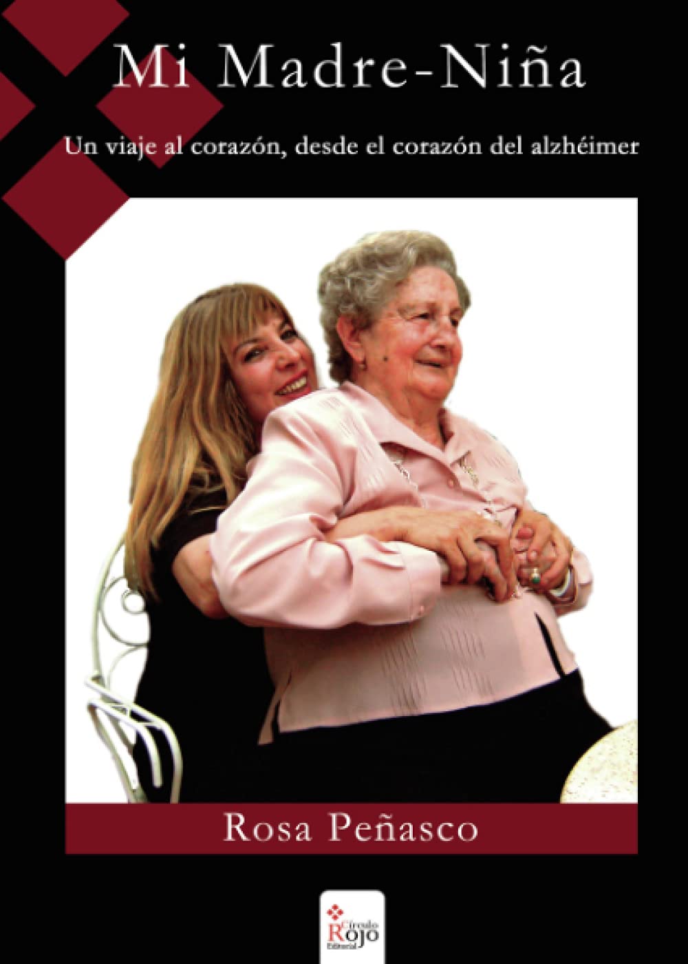 Mi madre - niña.: Un viaje al corazón, desde el corazón del alzhéimer. book