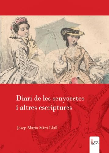 Diari de les Senyoretes i altres Escriptures Books