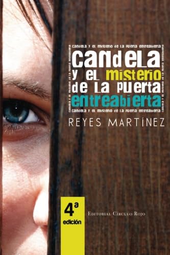 Candela y el misterio de la puerta entreabierta Contemporary literature