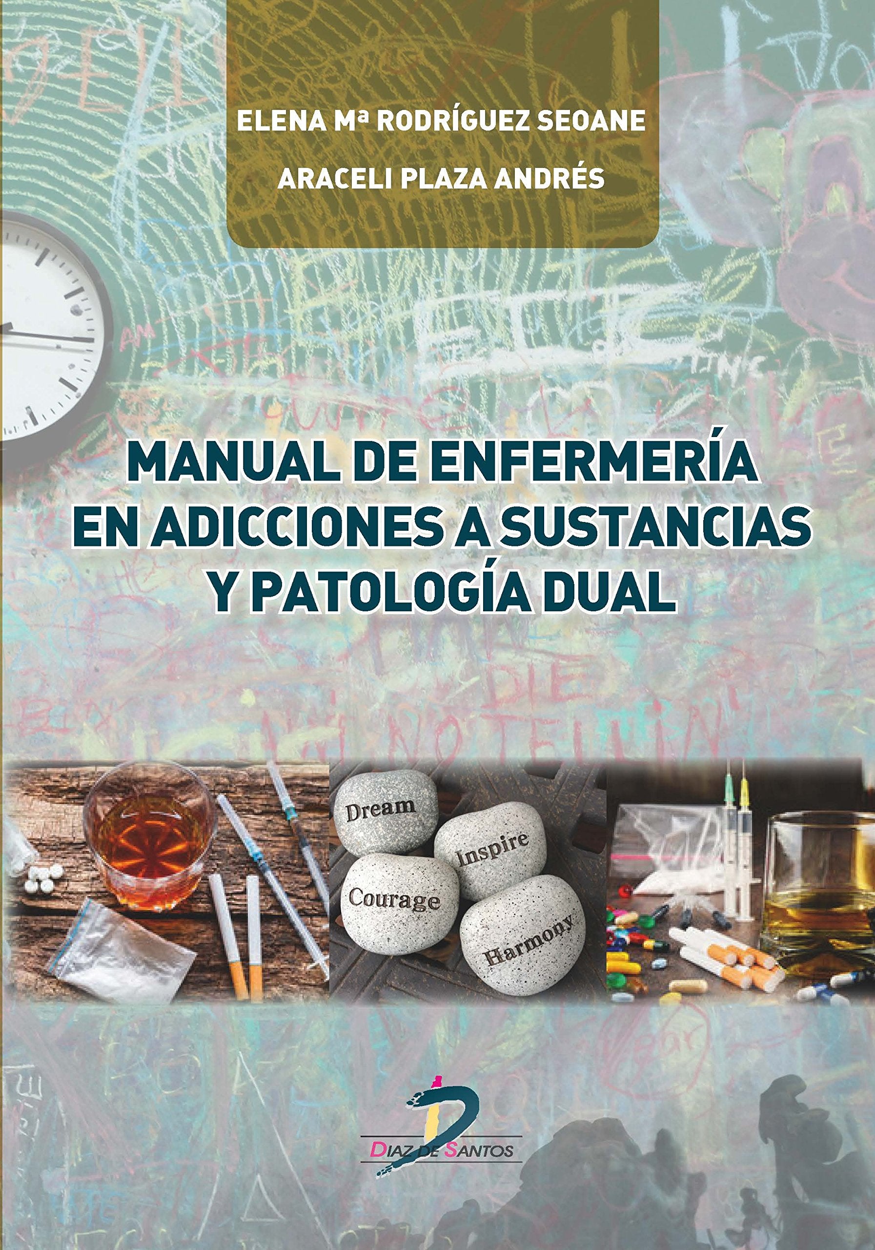 Manual de enfermería en adicciones a sustancias y patología dual book