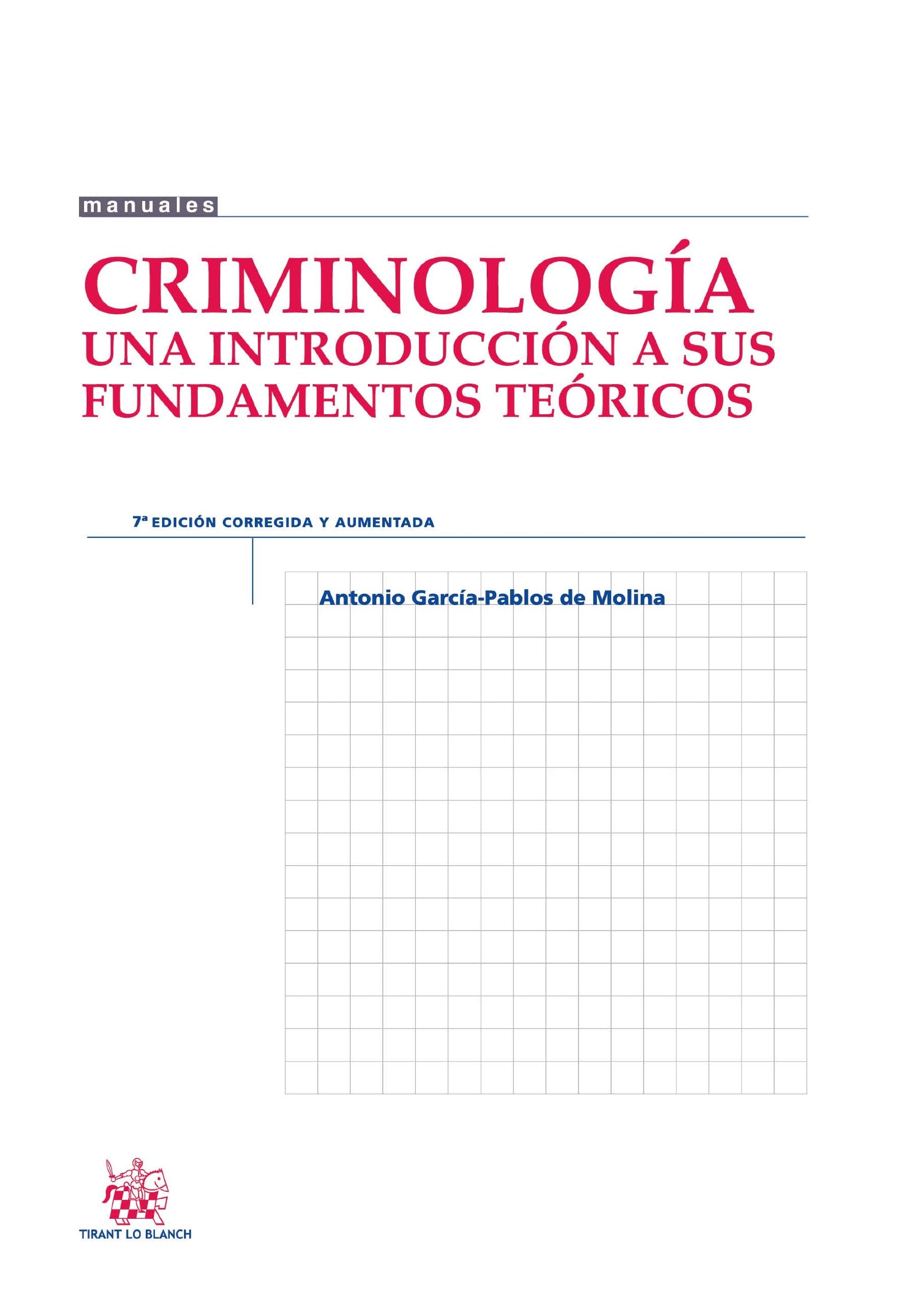 Criminología : una introducción a sus fundamentos teóricos book