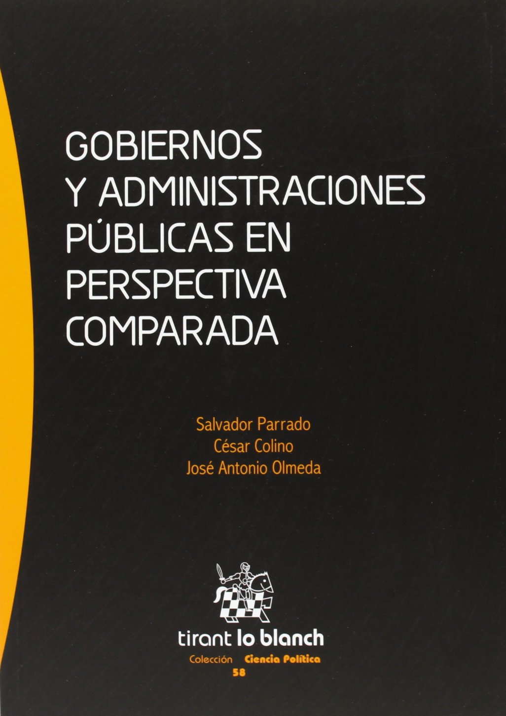 Gobiernos y administraciones públicas en perspectiva comparada book