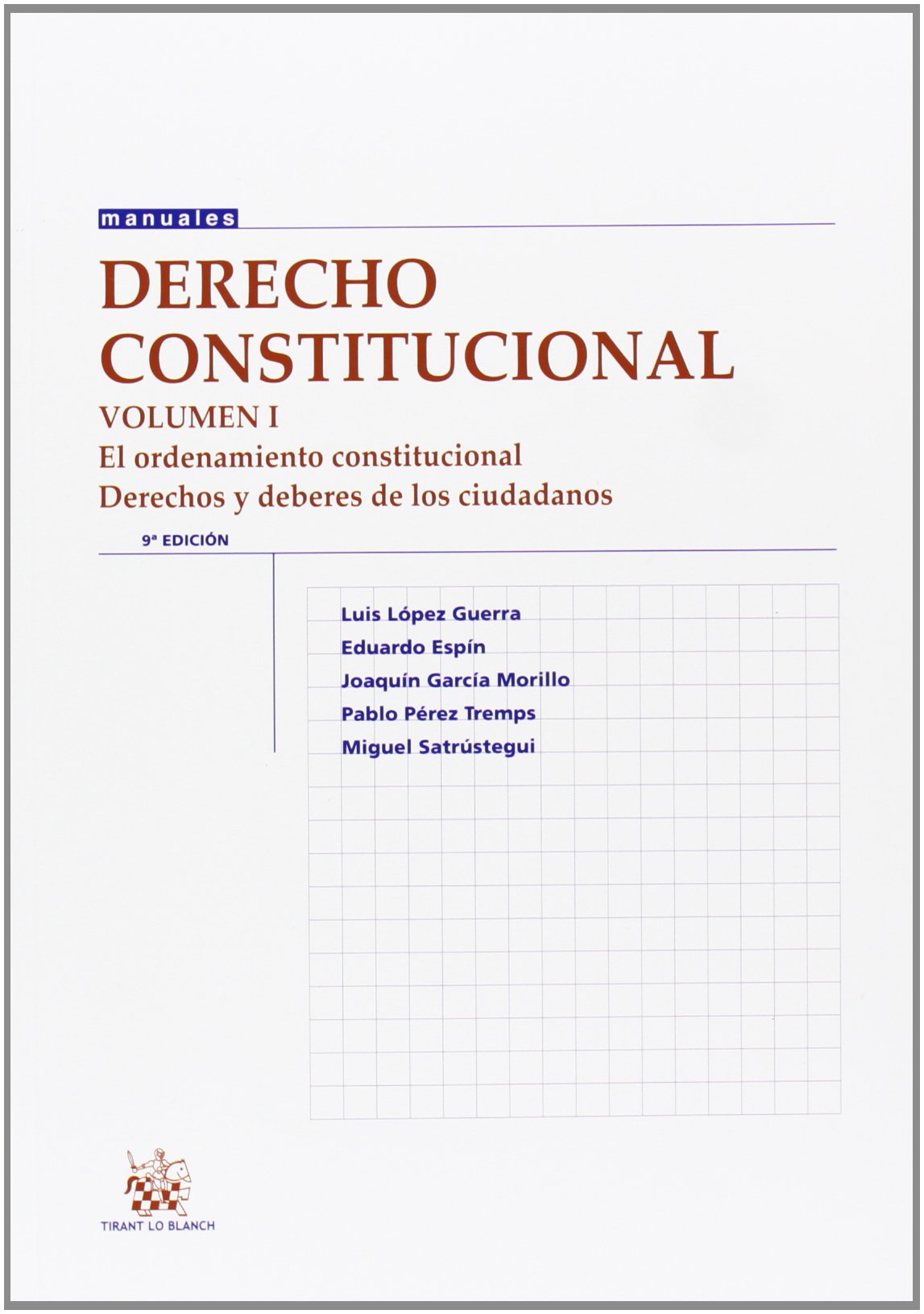 Derecho constitucional. Vol. I, El derecho constitucional, Derechos y deberes de los ciudadanos Law