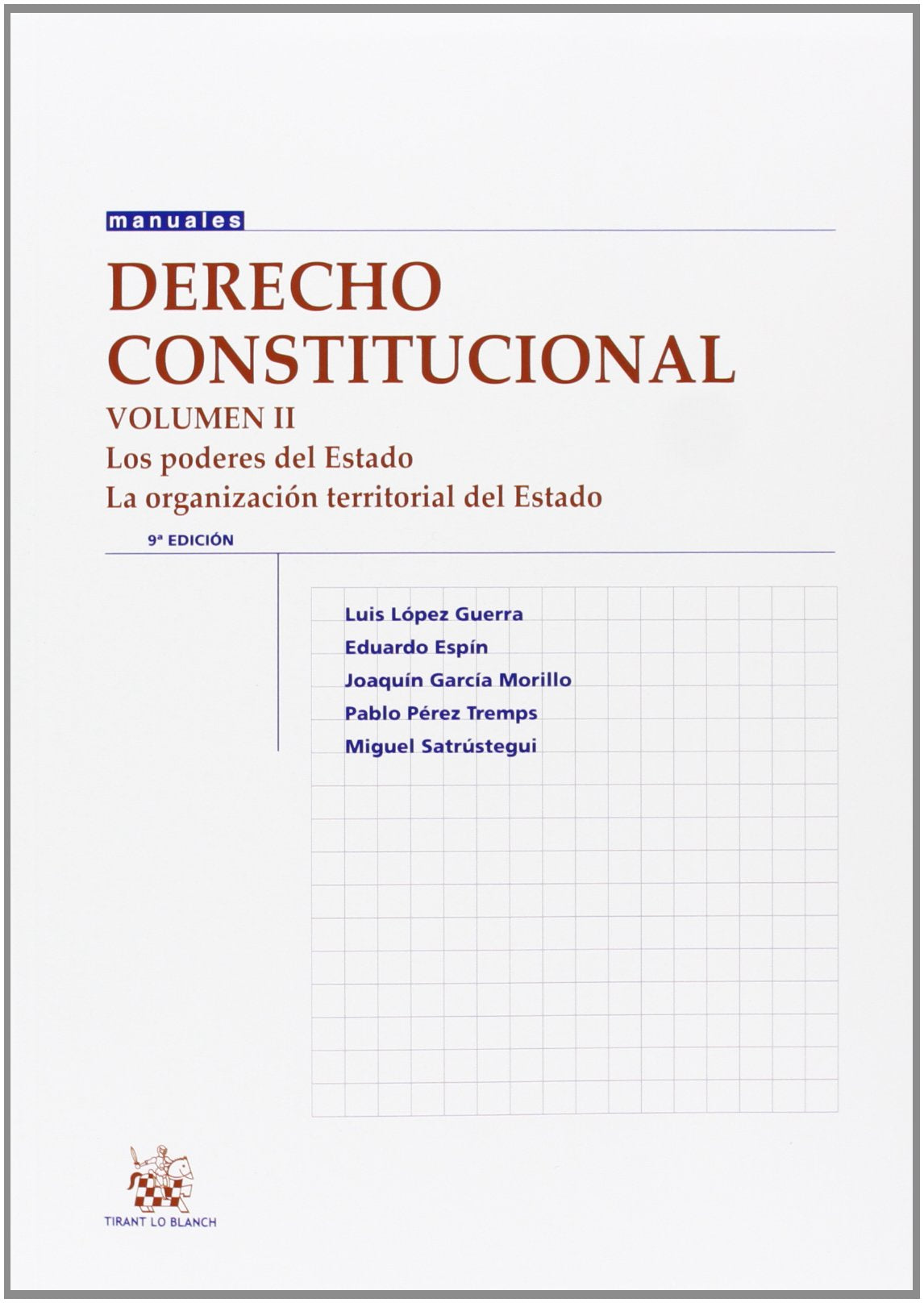 Derecho Constitucional Vol.II: Los poderes del Estado. La organización territorial del Estado book