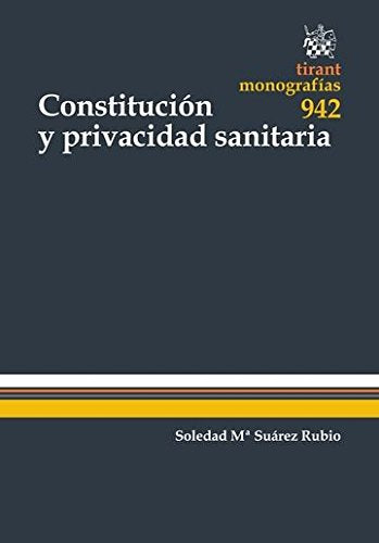 Constitución y Privacidad Sanitaria (Monografías) Law