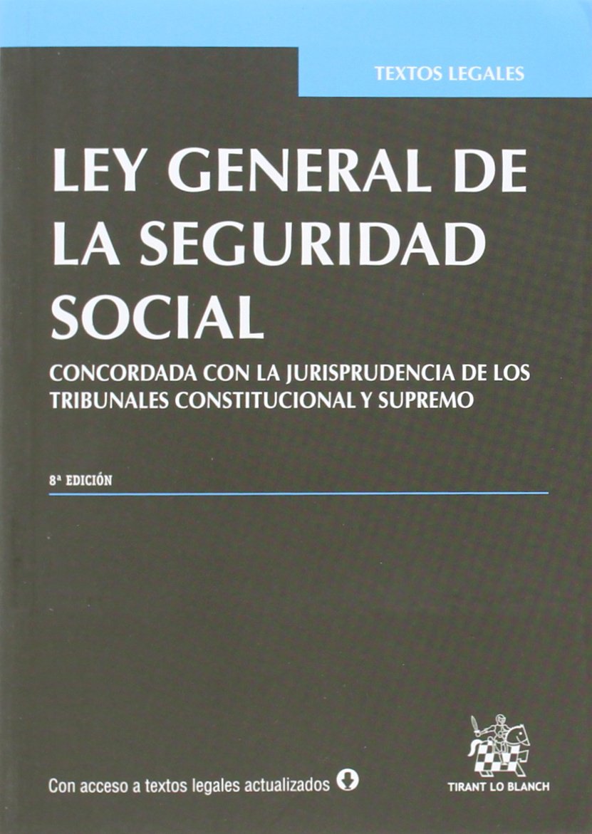 Ley General de la Seguridad Social 8ª Ed. 2014 book